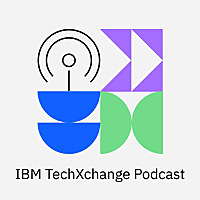 IBM TechXchange Podcast