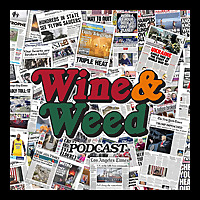 Wine and Weed