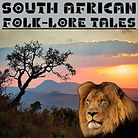 South African Folk-Lore Tales