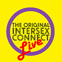 The Original Intersex Connect - Live