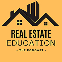 The Real Estate Education Podcast
