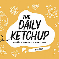The Daily Ketchup