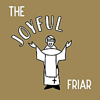 The Joyful Friar