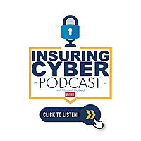Insuring Cyber Podcast - Insurance Journal