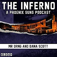 The Inferno: A Phoenix Suns Podcast