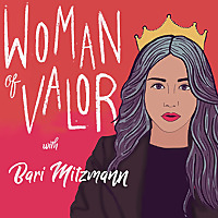 Woman of Valor with Bari Mitzmann