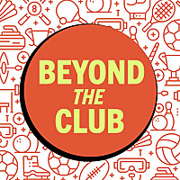 Beyond the Club