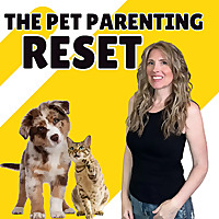 The Pet Parenting Reset