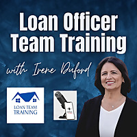 Loan Officer Team Training with Irene Duford