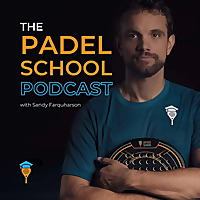 The Padel School Podcast