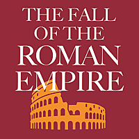 The Fall Of The Roman Empire
