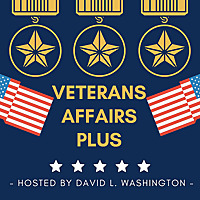 Veteran's Affairs Plus W/ David L. Washington