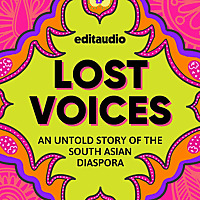 Lost Voices: An Untold Story of the South Asian Diaspora