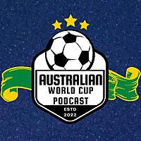 Australian World Cup Podcast