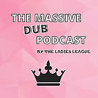 The Massive Dub Pod