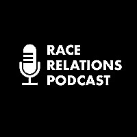 Race Relations Podcast