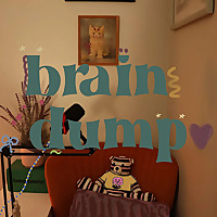 Brain Dump