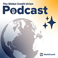 The Global Credit Union Podcast