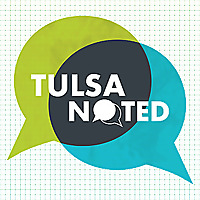 Tulsa Noted Podcast