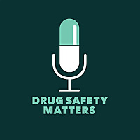 Drug Safety Matters