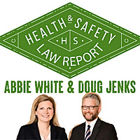Health and Safety Law Report