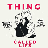 Thing Called Lif3