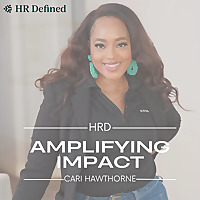 Impact Amplified with HR Defined