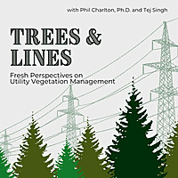 Trees & Lines: A Utility Vegetation Management Podcast