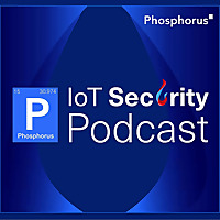 IoT Security Podcast