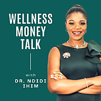 Wellness Money Talk