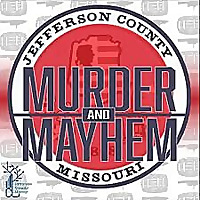 Murder & Mayhem in Jefferson County