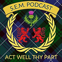 S.E.M. Podcast - Scotland, Edinburgh Mission