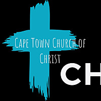 Cape Town Church of Christ - Sermons