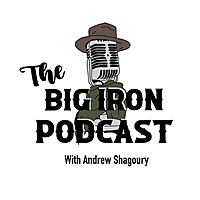 The Big Iron Podcast
