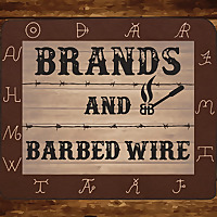 Brands And Barbed Wire