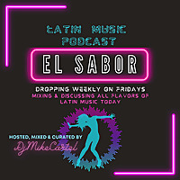 El Sabor - Latin Music Podcast