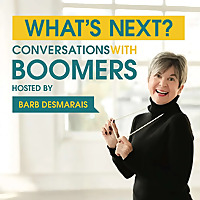 'What's Next? Conversations with Boomers'