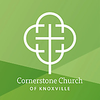 Cornerstone Church of Knoxville Sermons