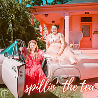 Spillin' the Tea