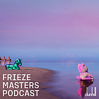Frieze Masters Podcast