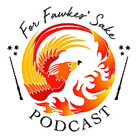 For Fawkes' Sake: A Harry Potter Podcast