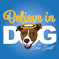 Believe in Dog