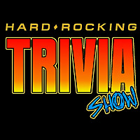 Hard Rocking Trivia Show