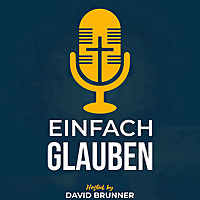 Einfach glauben