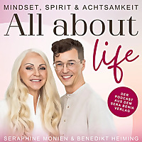 All about life   Mindset, Spirit & Achtsamkeit