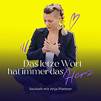 Das letzte Wort hat immer das Herz