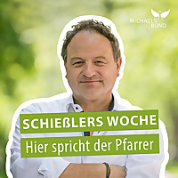 Schießlers Woche - Hier spricht der Pfarrer!