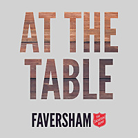 At The Table Podcast by Faversham Salvation Army