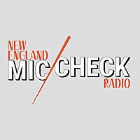 New England Mic Check Radio