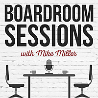 Boardroom Sessions Podcast